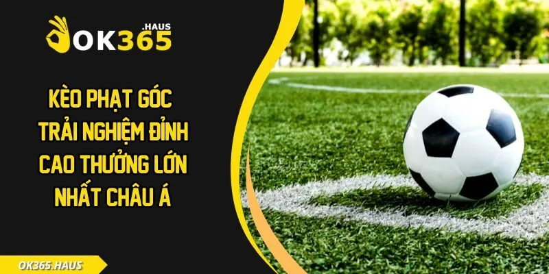 Kèo phạt góc