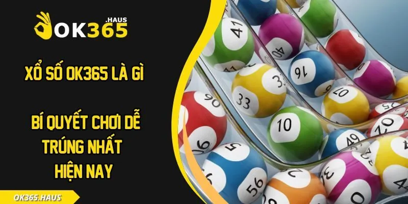 Xổ số OK365